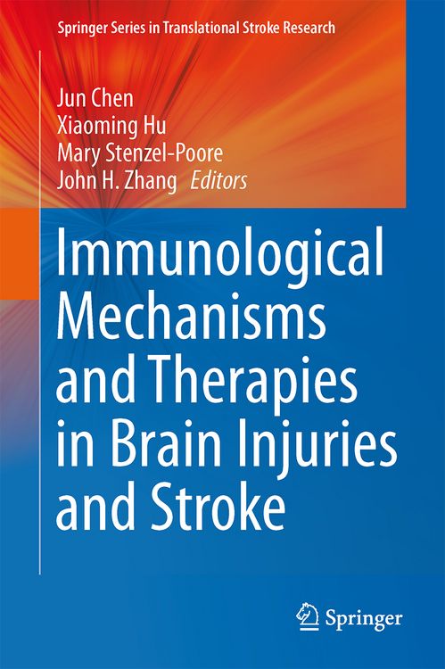 Produktbild: Immunological Mechanisms and Therapies in Brain Injuries and Stroke