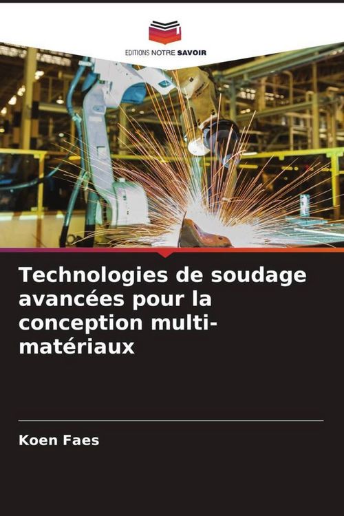 Produktbild: Technologies de soudage avanc&eacute;es pour la conception multi-mat&eacute;riaux