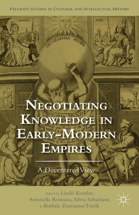 Produktbild: Negotiating Knowledge in Early Modern Empires