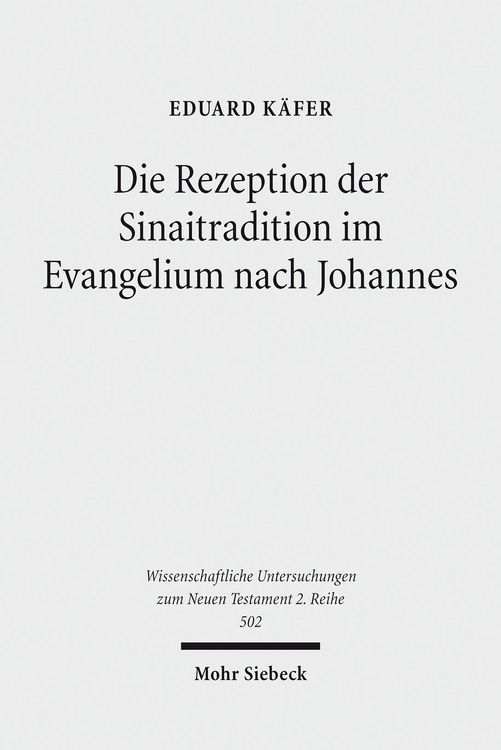 Produktbild: Die Rezeption der Sinaitradition im Evangelium nach Johannes