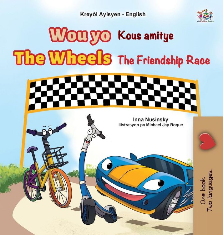 Produktbild: The Wheels The Friendship Race (Haitian Creole English Bilingual Children's Book)