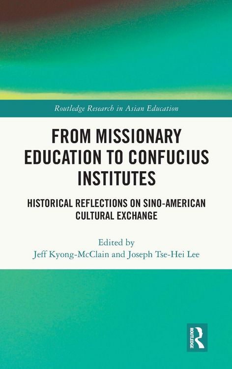 Produktbild: From Missionary Education to Confucius Institutes