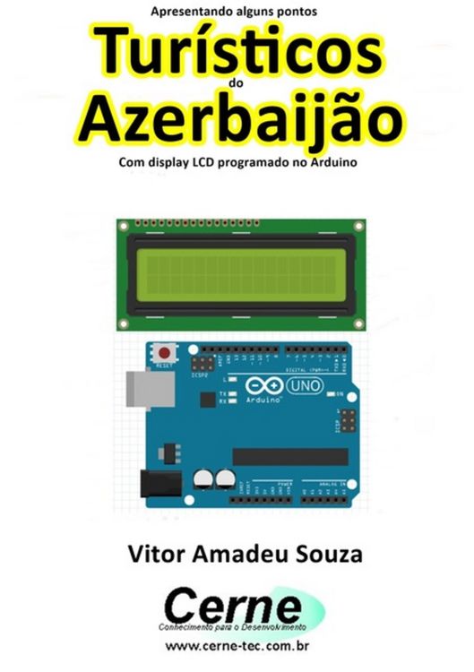 Produktbild: Apresentando Alguns Pontos Tur&iacute;sticos Do Azerbaij&atilde;o Com Display Lcd Programado No Arduino