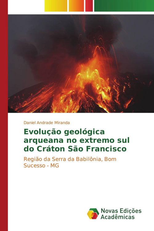 Produktbild: Evolu&ccedil;&atilde;o geol&oacute;gica arqueana no extremo sul do Cr&aacute;ton S&atilde;o Francisco
