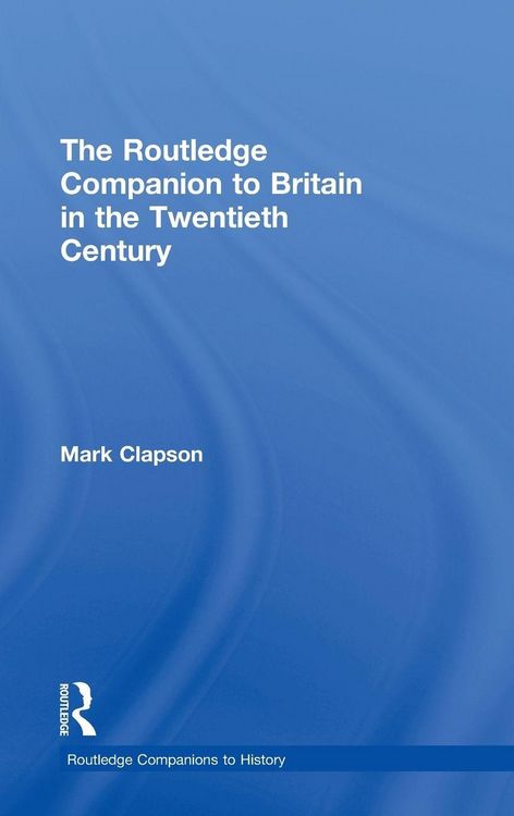 Produktbild: The Routledge Companion to Britain in the Twentieth Century