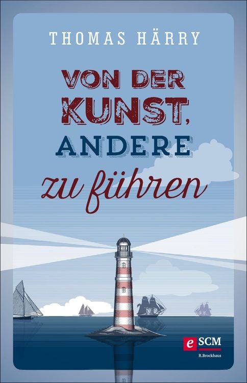 Produktbild: Von der Kunst, andere zu f&uuml;hren