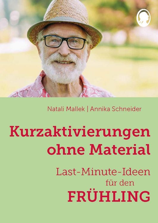 Produktbild: Kurzaktivierungen ohne Material. Last-Minute-Ideen f&uuml;r den Fr&uuml;hling