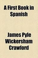 Produktbild: A First Book in Spanish