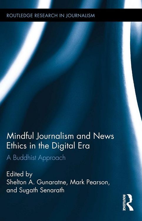 Produktbild: Mindful Journalism and News Ethics in the Digital Era