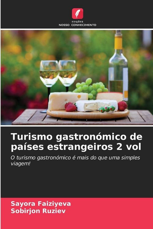 Produktbild: Turismo gastron&oacute;mico de pa&iacute;ses estrangeiros 2 vol