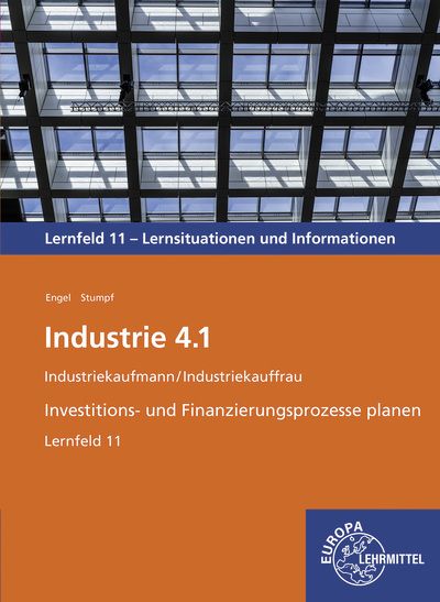 Produktbild: Industrie 4.1, Investitions- und Finanzierungsprozesse planen, LF 11