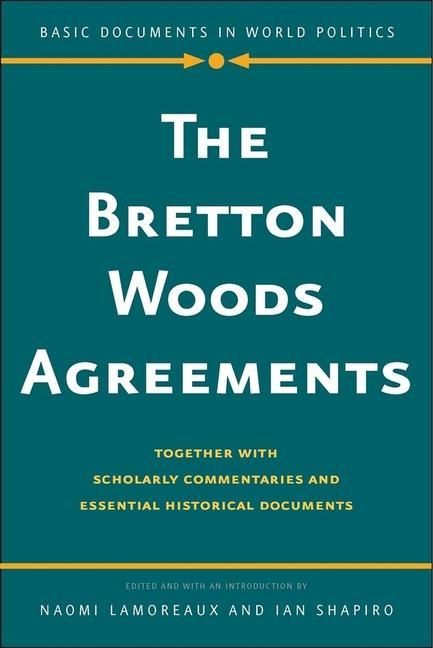 Produktbild: Lamoreaux, N: The Bretton Woods Agreements