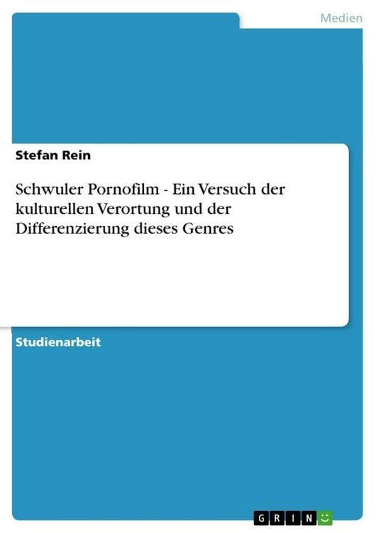 Produktbild: Schwuler Pornofilm - Ein Versuch der kulturellen Verortung und der Differenzierung dieses Genres
