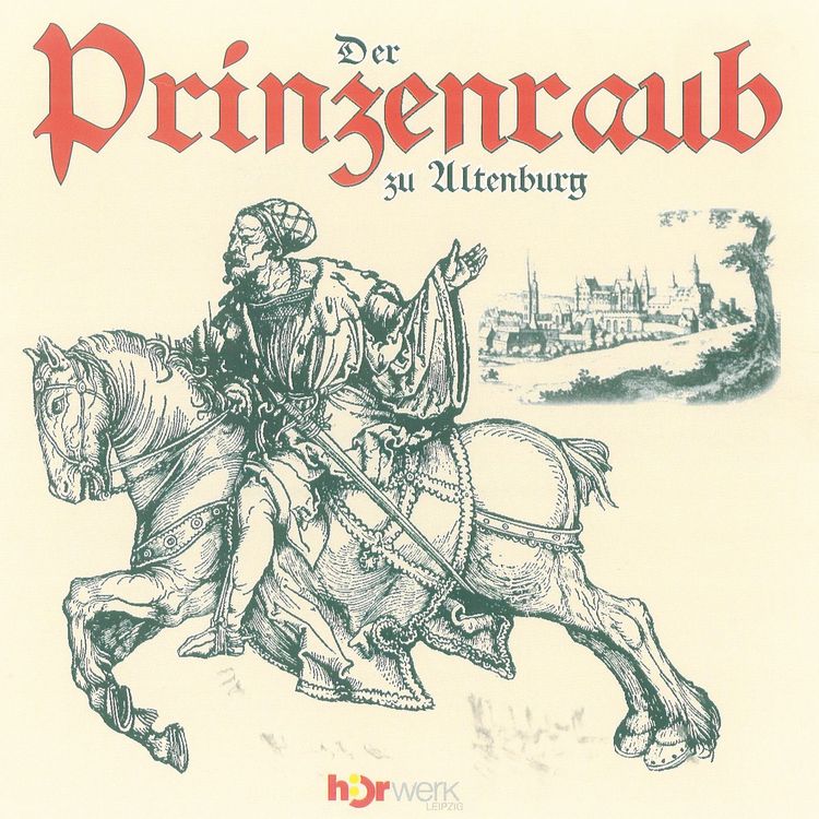 Produktbild: Der Prinzenraub zu Altenburg