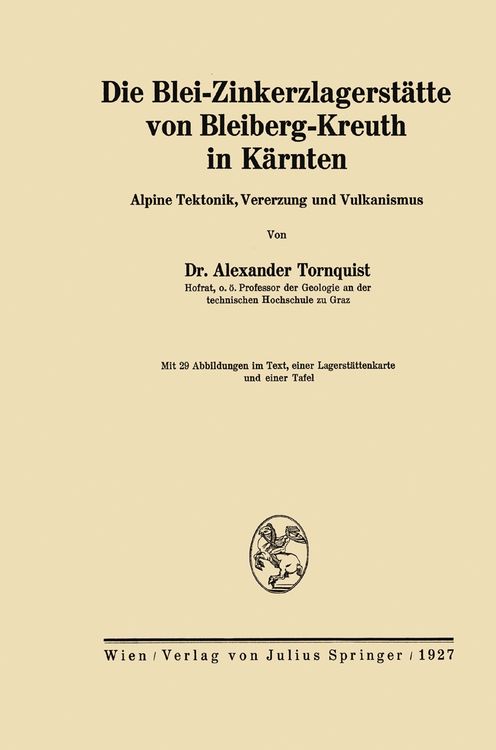Produktbild: Die Blei-Zinkerzlagerst&auml;tte von Bleiberg-Kreuth in K&auml;rnten