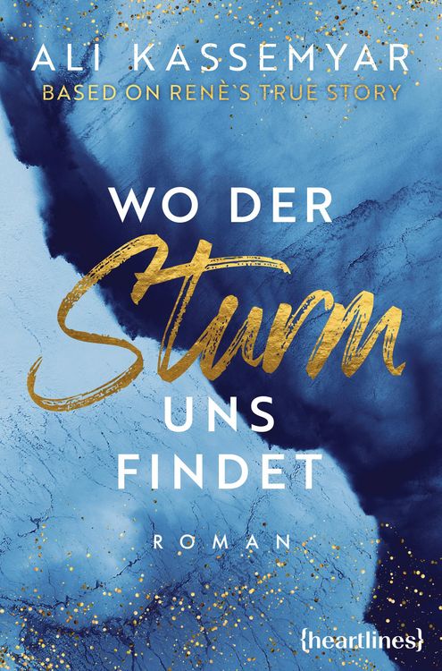 Wo der Sturm uns findet - Based on René's True Story