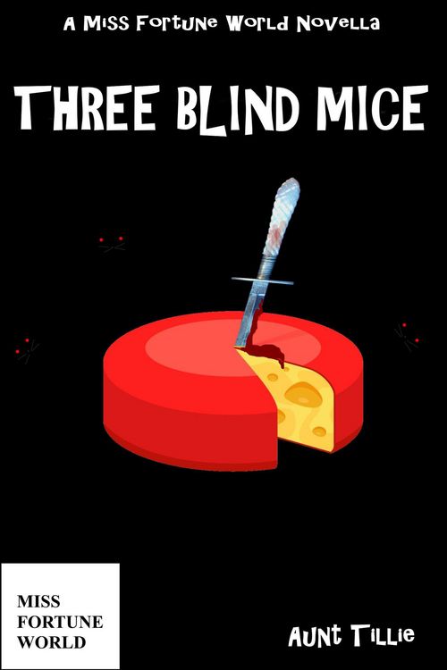 Produktbild: Three Blind Mice ((Miss Fortune World))