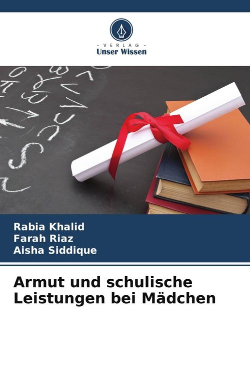 Produktbild: Armut und schulische Leistungen bei M&auml;dchen