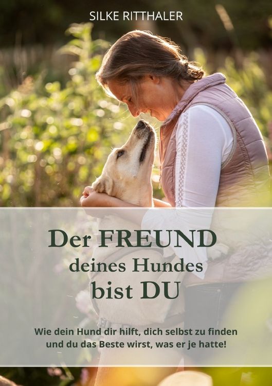 Produktbild: Der Freund deines Hundes bist Du