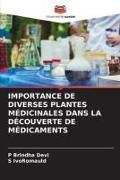 Produktbild: IMPORTANCE DE DIVERSES PLANTES M&Eacute;DICINALES DANS LA D&Eacute;COUVERTE DE M&Eacute;DICAMENTS