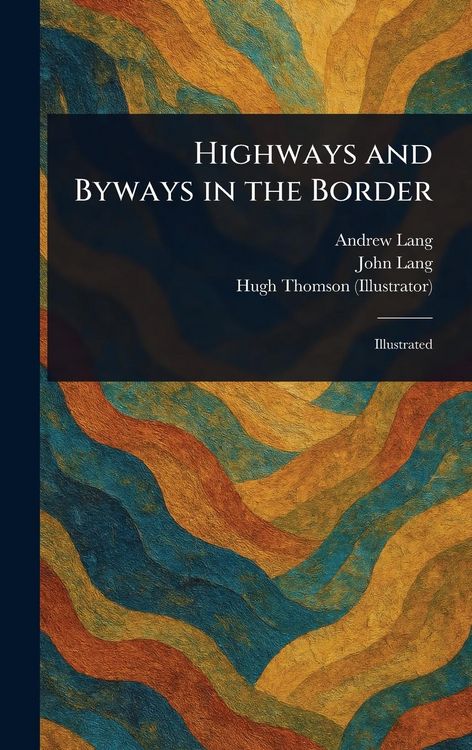 Produktbild: Highways and Byways in the Border