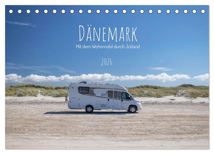 Produktbild: D&auml;nemark - Mit dem Wohnmobil durch J&uuml;tland (Tischkalender 2026 DIN A5 quer), CALVENDO Monatskalender