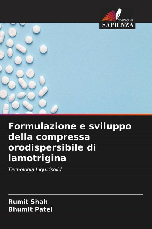 Produktbild: Formulazione e sviluppo della compressa orodispersibile di lamotrigina