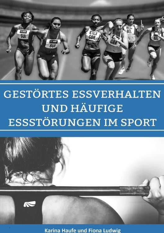 Produktbild: Gest&ouml;rtes Essverhalten und h&auml;ufige Essst&ouml;rungen im Sport