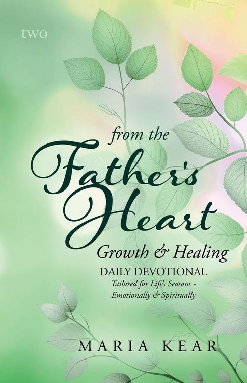 Produktbild: From the Father's Heart ~ Growth & Healing (Book 2)
