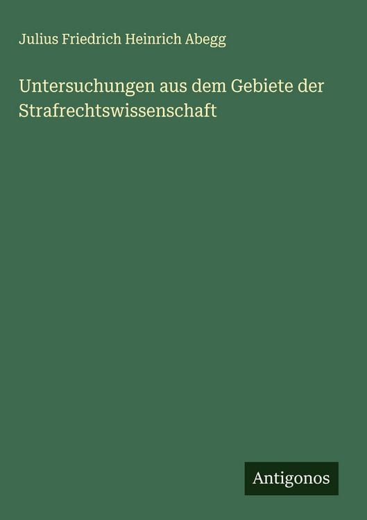 Produktbild: Untersuchungen aus dem Gebiete der Strafrechtswissenschaft
