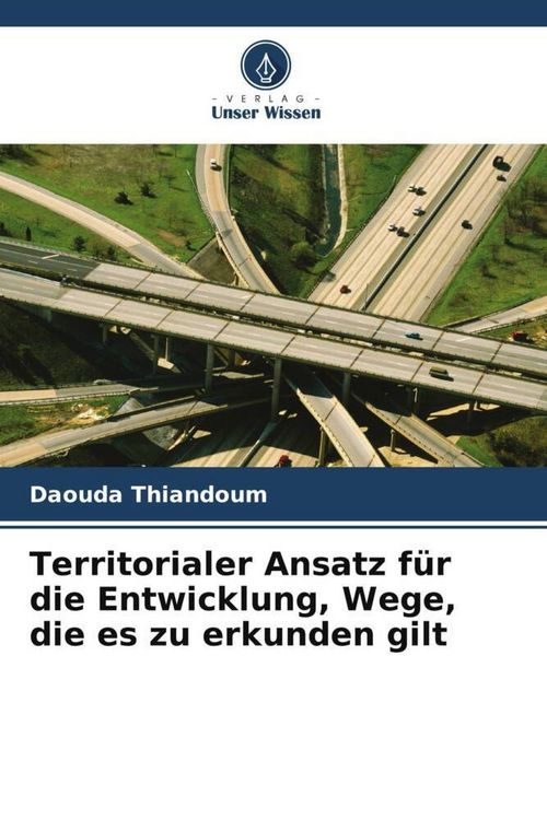 Produktbild: Territorialer Ansatz f&uuml;r die Entwicklung, Wege, die es zu erkunden gilt