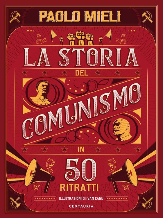 Produktbild: La storia del comunismo in 50 ritratti