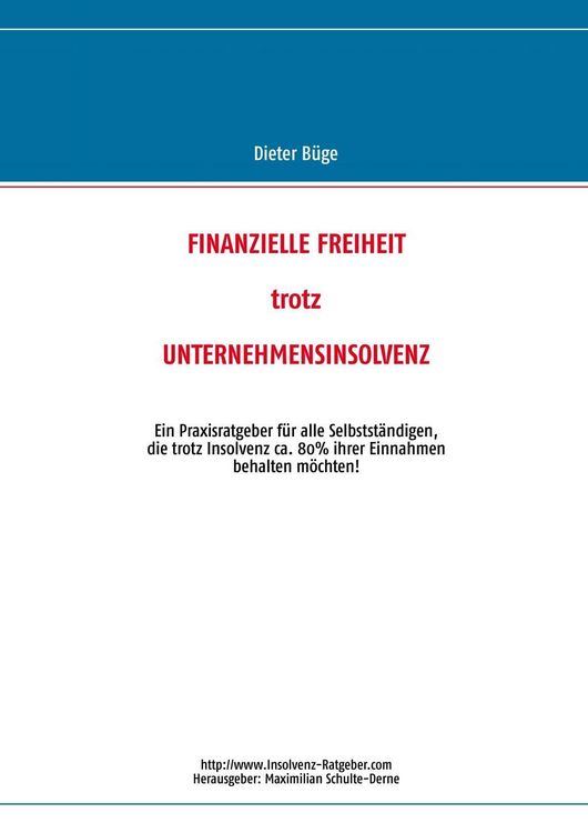 Produktbild: Finanzielle Freiheit trotz Unternehmensinsolvenz