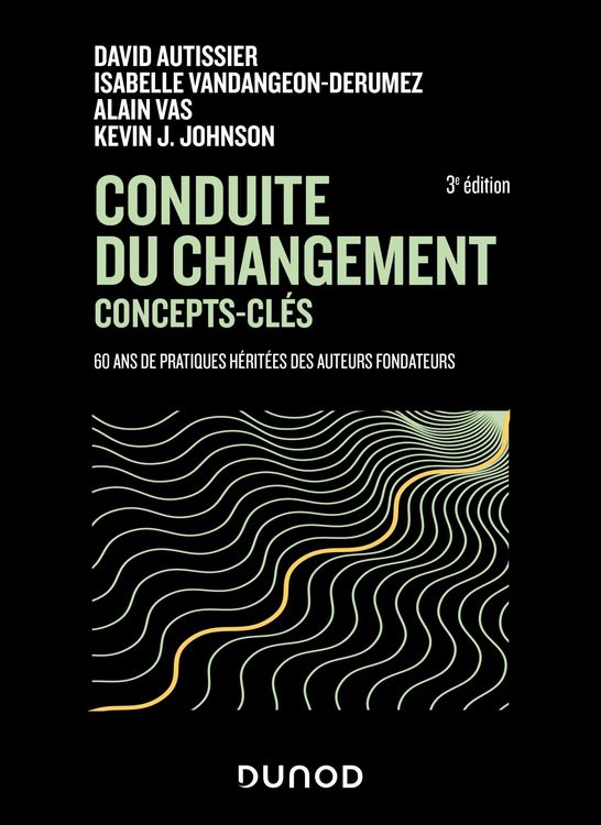 Produktbild: Conduite du changement : concepts-cl&eacute;s - 3e &eacute;d.
