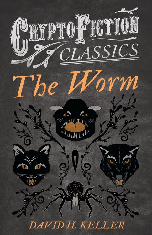 Produktbild: The Worm (Cryptofiction Classics - Weird Tales of Strange Creatures)