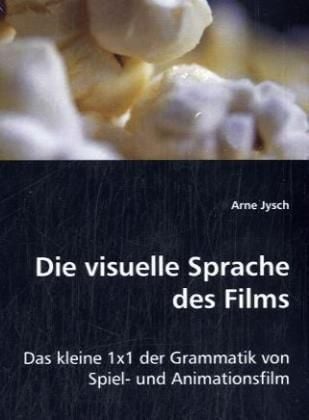 Produktbild: Jysch, A: Die visuelle Sprache des Films