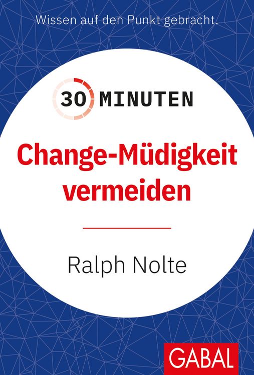 Produktbild: 30 Minuten Change-M&uuml;digkeit vermeiden