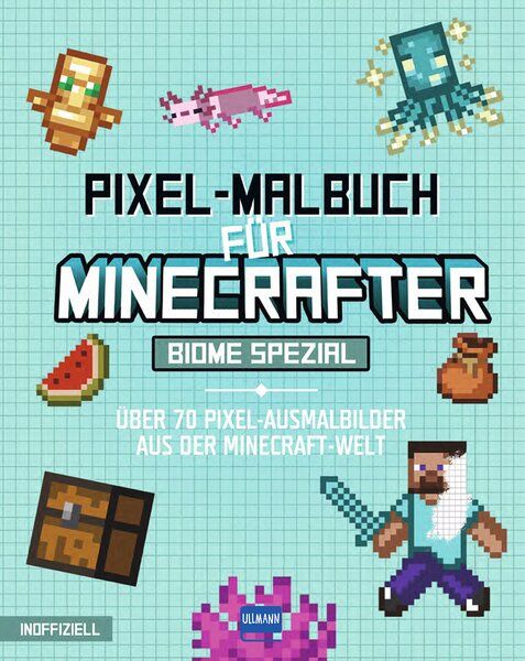 Produktbild: Pixel-Malbuch f&uuml;r Minecrafter &ndash; Biome Spezial - &Uuml;ber 70 Pixel-Ausmalbilder aus der Minecraft-Welt