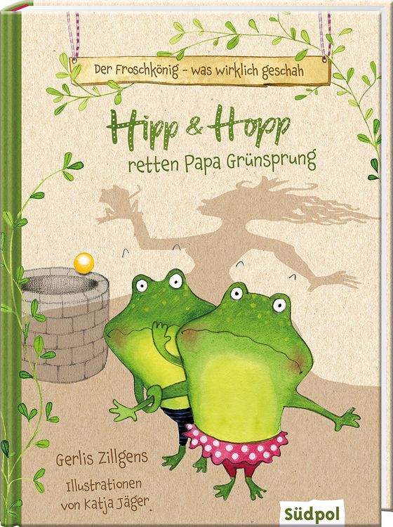 Produktbild: Der Froschk&ouml;nig &ndash; was wirklich geschah: Hipp und Hopp retten Papa Gr&uuml;nsprung