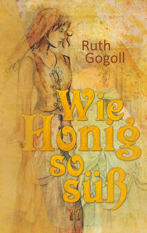 Produktbild: Wie Honig so s&uuml;&szlig;