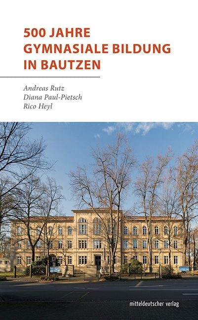 Produktbild: 500 Jahre gymnasiale Bildung in Bautzen