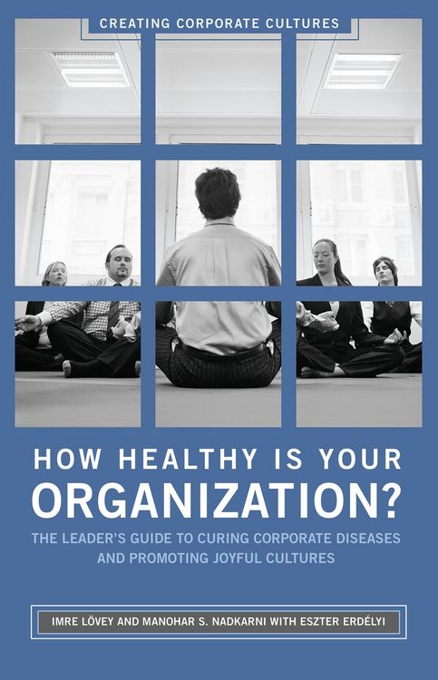 Produktbild: How Healthy Is Your Organization?