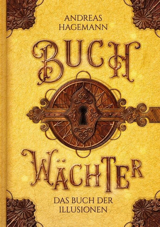 Bild vom Artikel Buchwächter: Das Buch der Illusionen vom Autor Andreas Hagemann