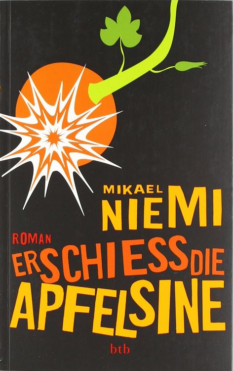 Produktbild: Erschie&szlig; die Apfelsine