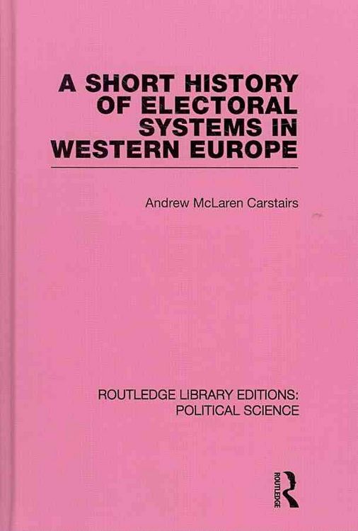 Produktbild: Carstairs, A: Short History of Electoral Systems in Western