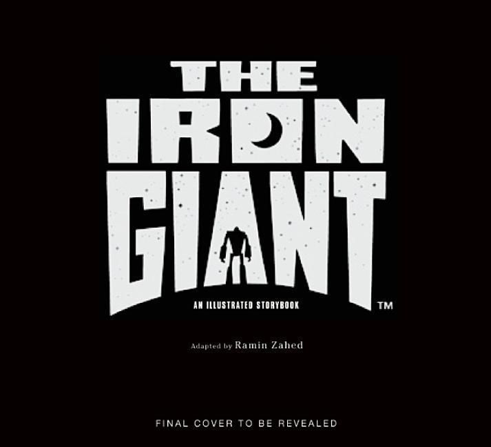 Produktbild: Iron Giant An Illus Storybk