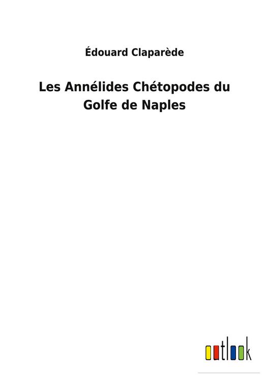 Produktbild: Les Ann&eacute;lides Ch&eacute;topodes du Golfe de Naples