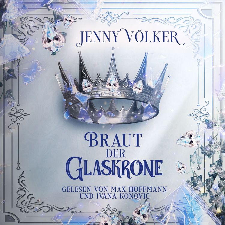 Produktbild: Braut der Glaskrone ( Kronen-Zauber-Saga 2 )