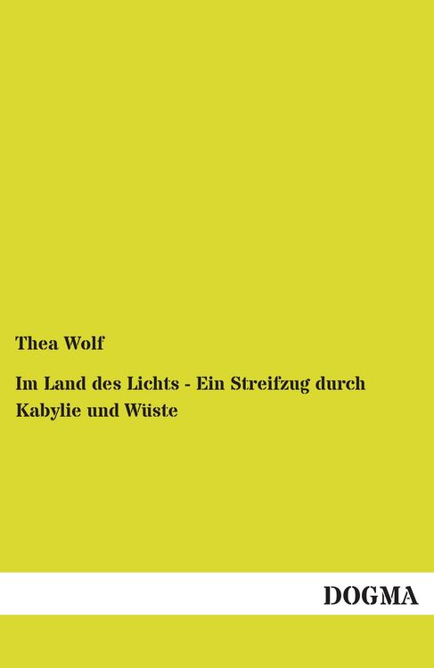 Produktbild: Im Land des Lichts - Ein Streifzug durch Kabylie und W&uuml;ste