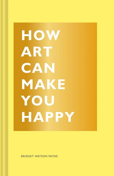 Produktbild: How Art Can Make You Happy